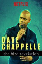 Watch Dave Chappelle: The Bird Revelation Watch123movies