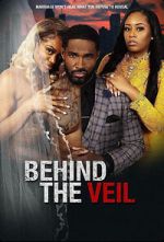 Watch Behind the Veil Watch123movies
