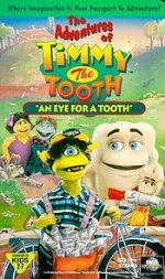 Watch The Adventures of Timmy the Tooth: An Eye for a Tooth Watch123movies