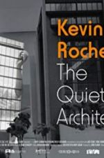 Watch Kevin Roche: The Quiet Architect Watch123movies