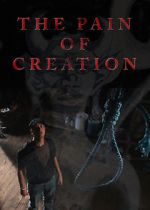 Watch The Pain of Creation (Short 2011) Watch123movies