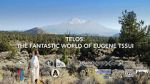 Watch Telos: The Fantastic World of Eugene Tssui Watch123movies