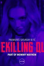 Watch Homekilling Queen Watch123movies