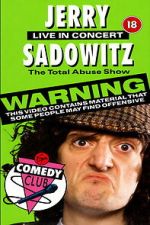 Watch Jerry Sadowitz - Total Abuse Show Watch123movies