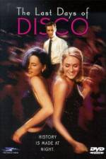 Watch The Last Days of Disco Watch123movies