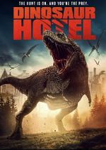 Watch Dinosaur Hotel Watch123movies