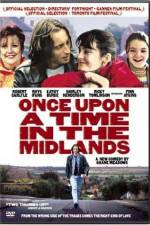 Watch Once Upon a Time in the Midlands Watch123movies