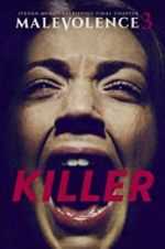 Watch Malevolence 3: Killer Watch123movies