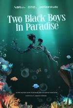 Watch Two Black Boys in Paradise (Short 2025) Watch123movies