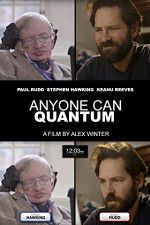 Watch Anyone Can Quantum Watch123movies