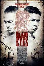 Watch Dragon Eyes Watch123movies