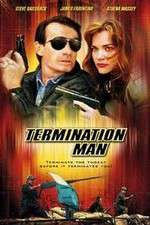 Watch Termination Man Watch123movies