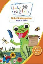 Watch Baby Einstein: Baby Shakespeare World of Poetry Watch123movies