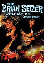 Watch The Brian Setzer Orchestra: Live in Japan Watch123movies