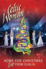 Watch Celtic Woman Home For Christmas Watch123movies