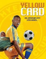 Watch Yellow Card Watch123movies