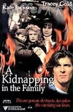 Watch A Kidnapping in the Family Watch123movies
