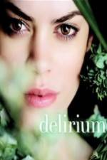 Watch Delirium Watch123movies