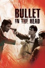 Watch Bullet in the Head Watch123movies