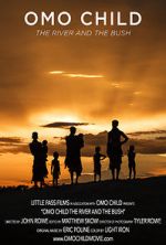 Watch Omo Child: The River and the Bush Watch123movies