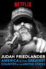 Watch Judah Friedlander: America is the Greatest Country in the United States Watch123movies