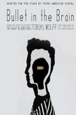Watch Bullet in the Brain Watch123movies
