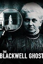 Watch The Blackwell Ghost Watch123movies