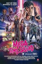 Watch Mega Time Squad Watch123movies