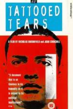 Watch Tattooed Tears Watch123movies