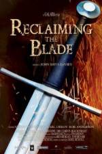 Watch Reclaiming the Blade Watch123movies