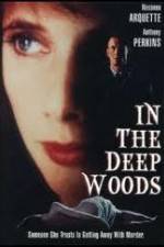 Watch In the Deep Woods Watch123movies