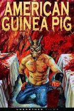 Watch American Guinea Pig: Bouquet of Guts and Gore Watch123movies