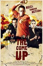Watch The Come Up Watch123movies
