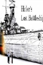 Watch Hitlers Lost Battleship Watch123movies