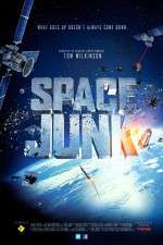 Watch Space Junk 3D Watch123movies