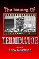 Watch The Making of \'Terminator\' Watch123movies