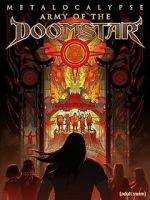 Watch Metalocalypse: Army of the Doomstar Watch123movies