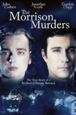 Watch The Morrison Murders Based on a True Story Watch123movies