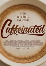 Watch Caffeinated Watch123movies