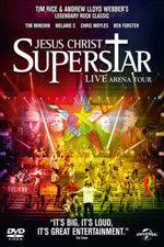 Watch Jesus Christ Superstar - Live Arena Tour 2012 Watch123movies