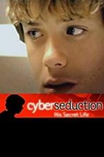 Watch Cyber Seduction: His Secret Life Watch123movies