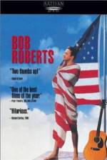 Watch Bob Roberts Watch123movies