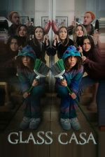 Watch Glass Casa Watch123movies