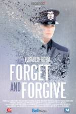 Watch Forget and Forgive Watch123movies