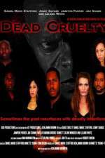 Watch Dead Cruelty Watch123movies