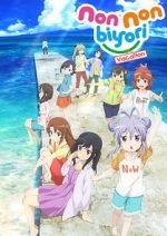 Watch Non Non Biyori: The Movie - Vacation Watch123movies
