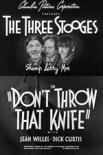 Watch Don\'t Throw That Knife Watch123movies