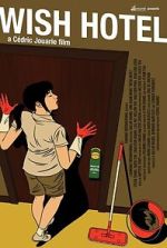 Watch Wish Hotel Watch123movies