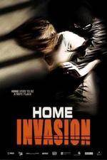Watch Home Invasion Watch123movies