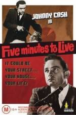 Watch Five Minutes to Live Watch123movies